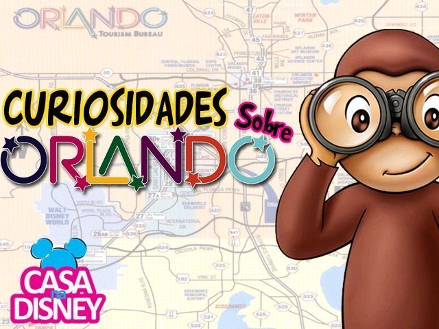 Série: Curiosidades sobre Orlando Parte 5